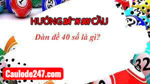 Hướng dẫn soi cầu dàn đề 40 số