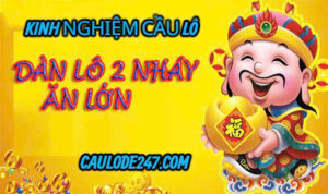 Kinh nghiệm cầu lô 2 nháy hiệu quả