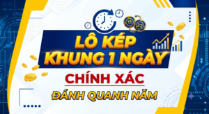 Lô kép khung 1 ngày chính xác đánh quanh năm